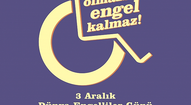 Belediye Başkanı Sayın Ülgür Gökhan'ın 3 Aralık Dünya Engelliler Günü Mesajı...