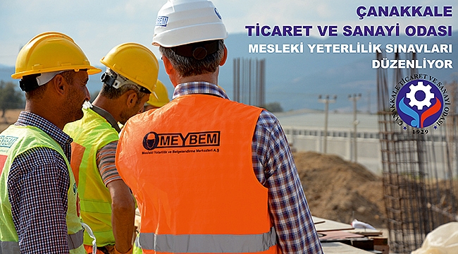 ÇTSO 21-22 Ocak 2017 tarihlerinde mesleki yeterlilik sınavları düzenliyor