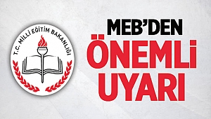 Öğrenciler Dikkat; MEB Uyardı...