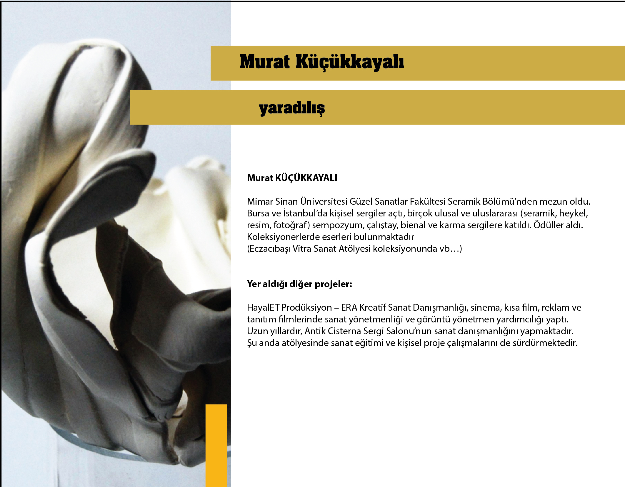 Yılın ilk sergisi; 'Yaradılış'