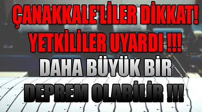Yetkililer Uyardı! Daha Büyük Deprem Gelebilir!!!