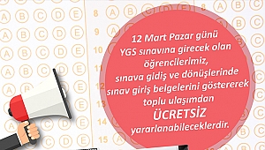 YGS İçin Ücretsiz Ulaşım Desteği…