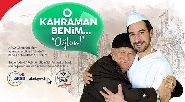 AFAD'tan "O Kahraman Benim" Kampanyası