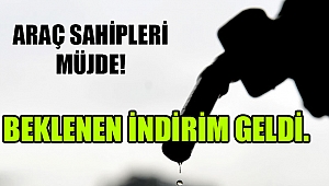 Araç sahiplerine müjde! Beklenen indirim geldi.