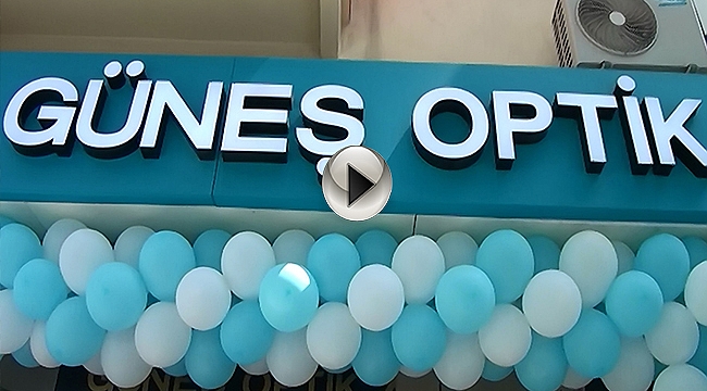 Güneş Optik Hizmete Girdi...