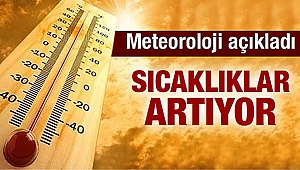 Hava sıcaklığı 5 - 8 derece artacak