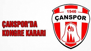 Çanspor'da kongre kararı