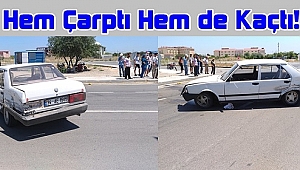 Hem Çarptı Hem de Kaçtı