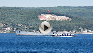 Rus Çıkarma Gemisi Boğazdan Geçti