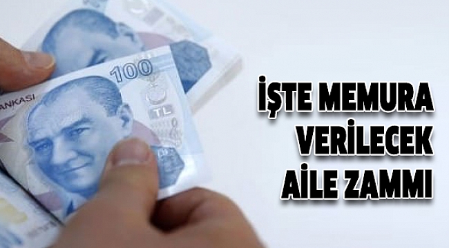 Memura Verilecek Aile Zammı Belli Oldu...
