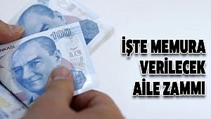 Memura Verilecek Aile Zammı Belli Oldu...