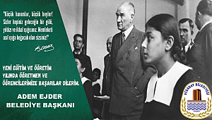 Eceabat Belediye Başkanı Adem EJDER'in Yeni Eğitim ve Öğretim Yılı Mesajı