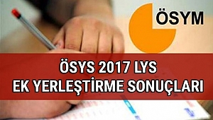 Üniversitelere ek yerleştirme sonuçları açıklandı