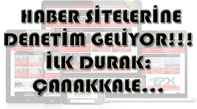 Çanakkale'de ki Haber Sitelerine İlk Denetim Maliye Bakanlığı'ndan