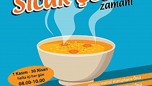 Kampüste Sıcak Çorba Zamanı…