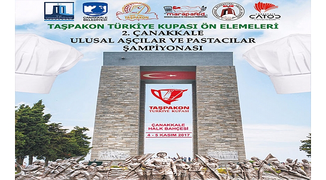 Aşçılar Ve Pastacılar Çanakkale'de Hünerlerini Sergileyecek