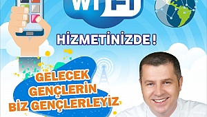 Başkan Kuzu müjdeyi verdi; ücretsiz wifi hizmete girdi!