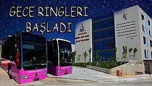 Yeni Devlet Hastanesi'ne , Gece 01:00'dan Sabah 07:00' a Kadar Seferler Düzenlenecek...