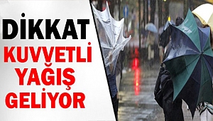 Dikkat! Kuvvetli yağış gelecek...