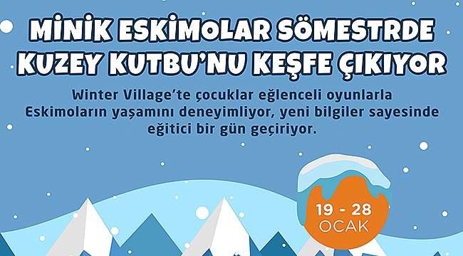 17 Burda AVM Sömestr tatilinde, çocukları, 'Winter Village' etkinlikleriyle Eskimolar ile buluşturuyor…