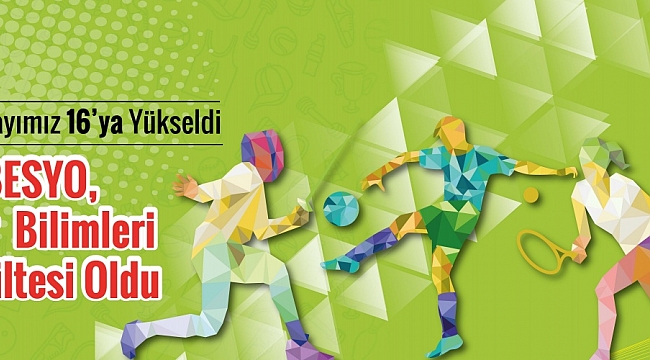 BESYO, Spor Bilimleri Fakültesi oldu