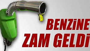 Benzine 12 Kuruş Zam Geldi