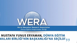 Prof. Dr. Mustafa Yunus Eryaman, Dünya Eğitim Araştırmaları Birliği'nin Başkanlığı'na Seçildi