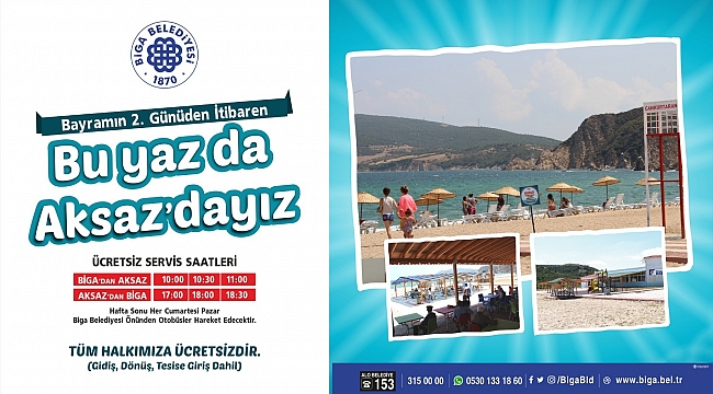 'Bu yaz da Aksaz'dayız'