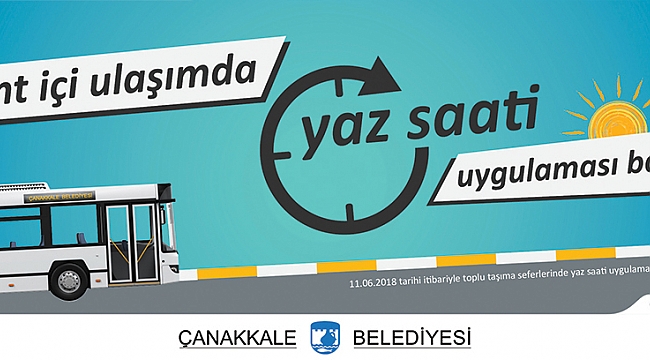 Kent İçi Ulaşımda Yaz Saati Uygulaması Başladı!