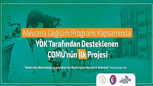 Mevlana Değişim Programı Kapsamında YÖK Tarafından Desteklenen ÇOMÜ'nün İlk Projesi