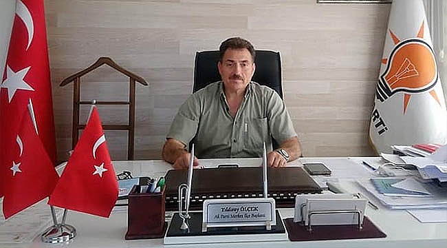 Ak Parti Merkez İlçe Başkanı Yıldıray Ölçek'ten 30 Ağustos Zafer Bayramı Kutlama Mesajı