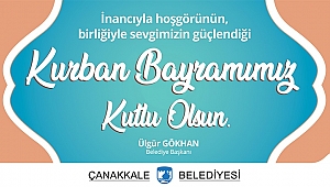 Belediye Başkanı Sayın Ülgür Gökhan'ın Kurban Bayramı Mesajı