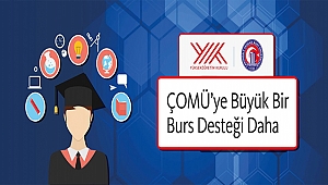 ÇOMÜ'ye Büyük Bir Burs Desteği Daha