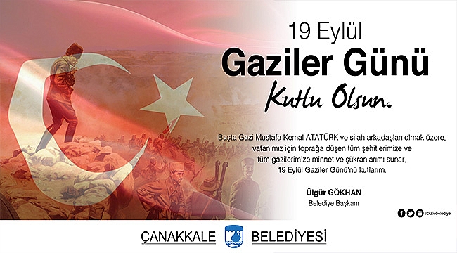 Belediye Başkanı Sayın Ülgür Gökhan'ın 19 Eylül Gaziler Günü Mesajı