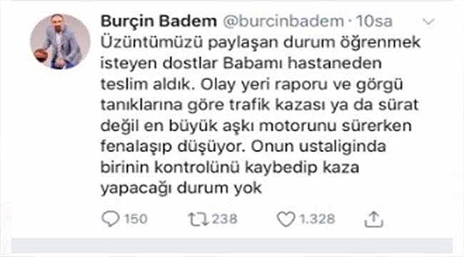 Burçin Badem: "Babamın ölüm sebebi trafik kazası ya da sürat değil"