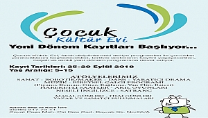 Çocuk Kültür Evi Yeni Dönem Kayıtları Başlıyor
