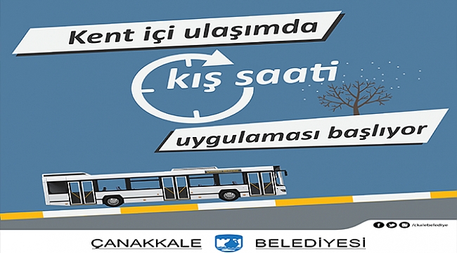 Kent İçi Ulaşımda Kış Saati Uygulaması Başlıyor!