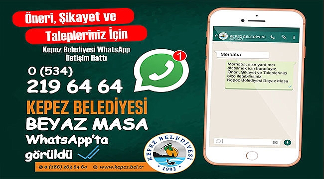 KEPEZ BELEDİYESİ "WHATSAPP" HATTI AÇILDI