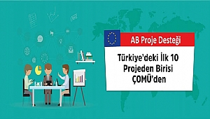 Türkiye'deki ilk 10 projeden birisi ÇOMÜ'den