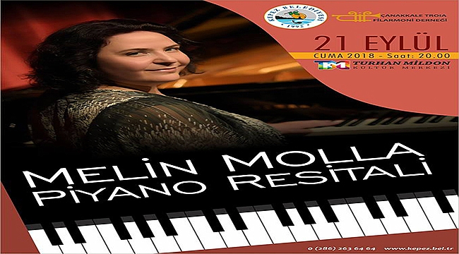 ÜNLÜ PİYONA VİRTÜOZÜ MELİN MOLLA KEPEZE GELİYOR