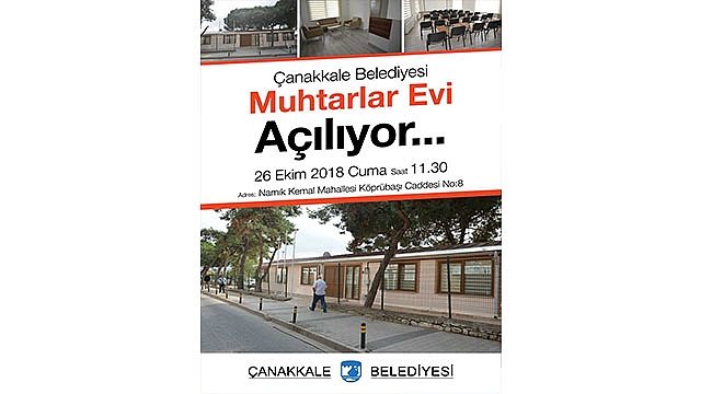 Muhtarlar Evi Açılıyor