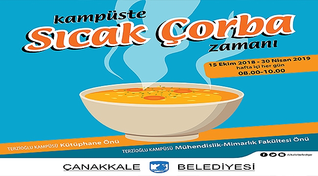 Şimdi Kampüste Sıcak Çorba Zamanı