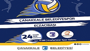 Çanakkale Belediyespor, Eczacıbaşı'nı Ağırlıyor!