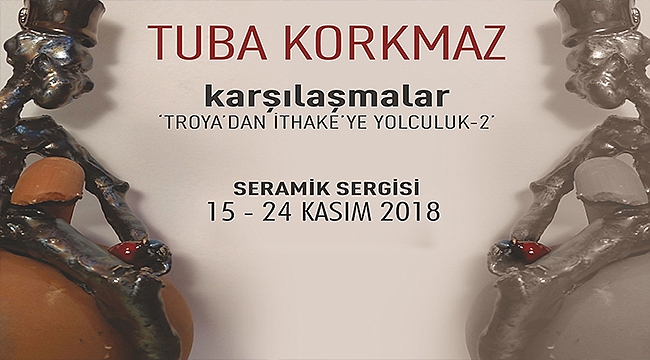 KEPEZ'DE "TROYA'DAN İTHAKE'YE YOLCULUK-2" SERAMİK SERGİSİ
