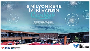 6 Milyon Kere İyi ki Varsın Çanakkale