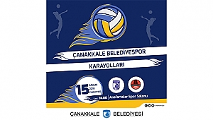 Çanakkale Belediyespor, Karayolları'nı Ağırlıyor!