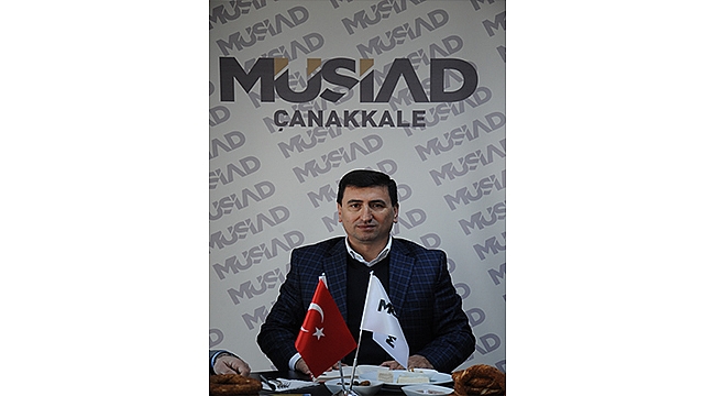 MÜSİAD Çanakkale Şube Başkanı Ali Osman YILDIZ: "Asgari Ücretin Tatmin Edici Olduğunu Düşünüyoruz"