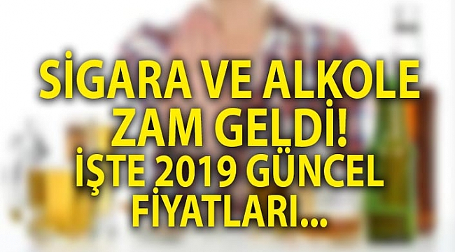ALKOL VE SİGARAYA ZAM GELDİ!