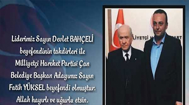 MHP ÇAN BELEDİYE BAŞKAN ADAYI, FATİH YÜKSEL OLDU