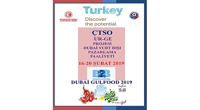 ÇTSO'DAN DUBAİ'YE YENİ İHRACAT HAMLESİ!